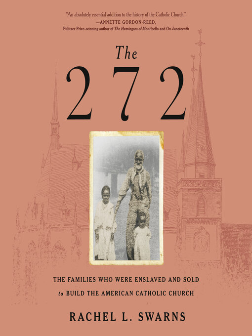 Title details for The 272 by Rachel L. Swarns - Wait list